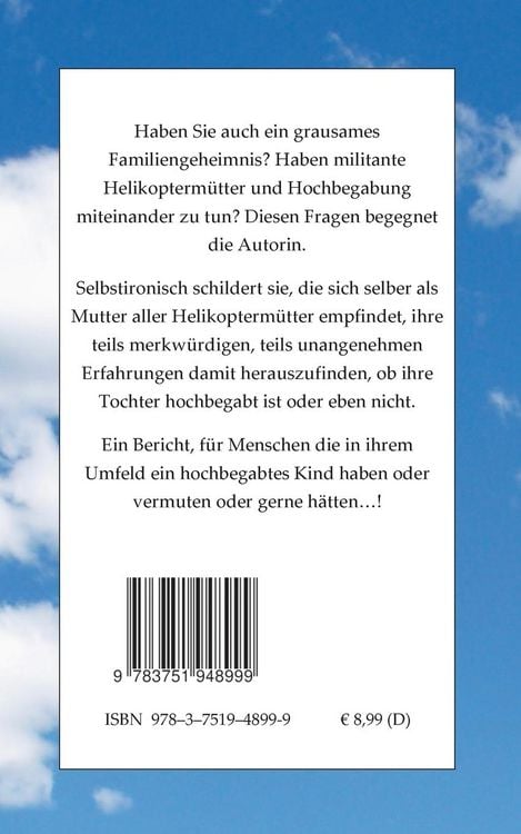 Produktbild: Hochbegabt oder nicht? Die Mutter aller Helikopterm&uuml;tter berichtet