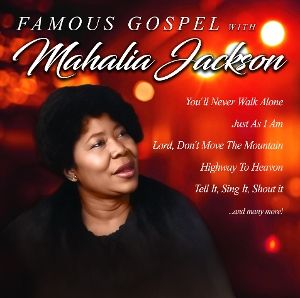 Produktbild: Famous Gospel With Mahalia Jackson
