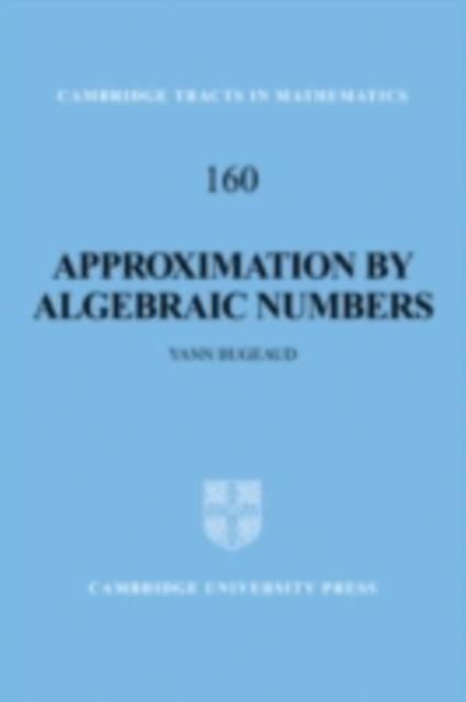Produktbild: Approximation by Algebraic Numbers