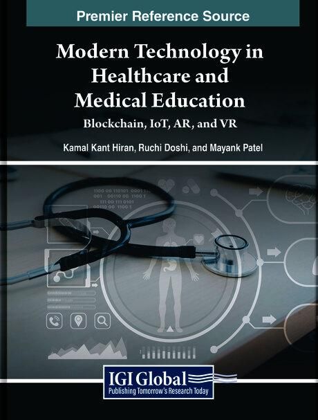 Produktbild: Modern Technology in Healthcare and Medical Education: Blockchain, IoT, AR, and VR