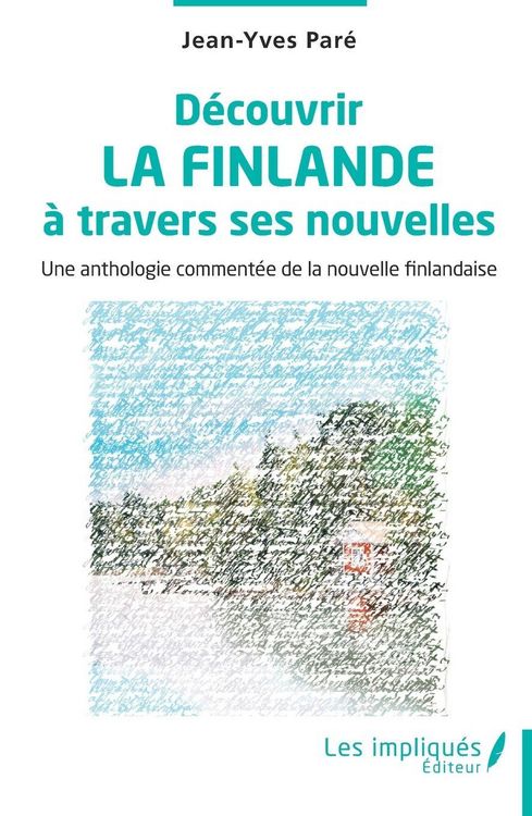 Produktbild: D&eacute;couvrir la Finlande &agrave; travers ses nouvelles