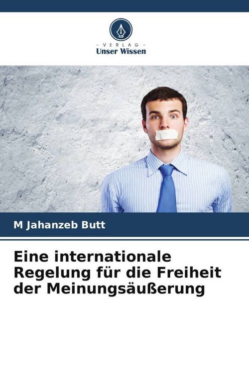 Produktbild: Eine internationale Regelung f&uuml;r die Freiheit der Meinungs&auml;u&szlig;erung