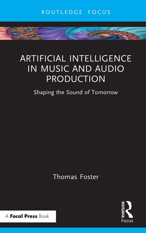 Produktbild: Artificial Intelligence in Music and Audio Production