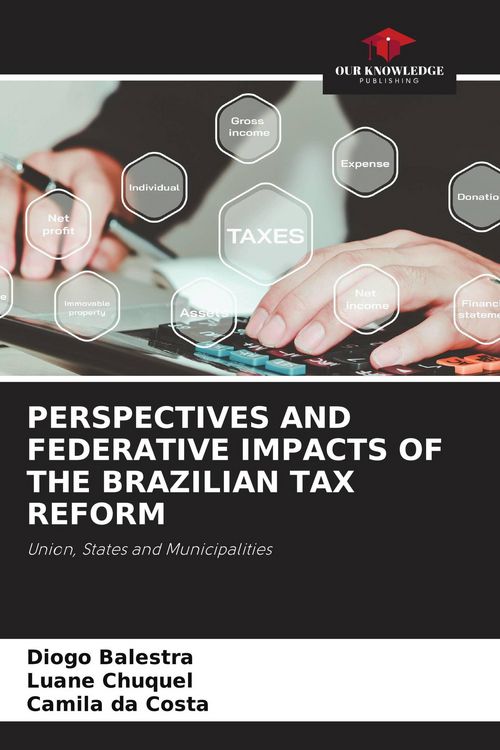 Produktbild: Perspectives and Federative Impacts Of The Brazilian Tax Reform