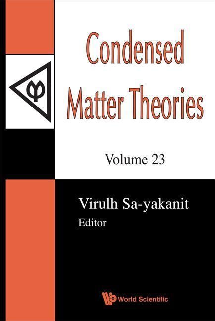 Produktbild: Condensed Matter Theories, Volume 23 - Proceedings of the 31st International Workshop
