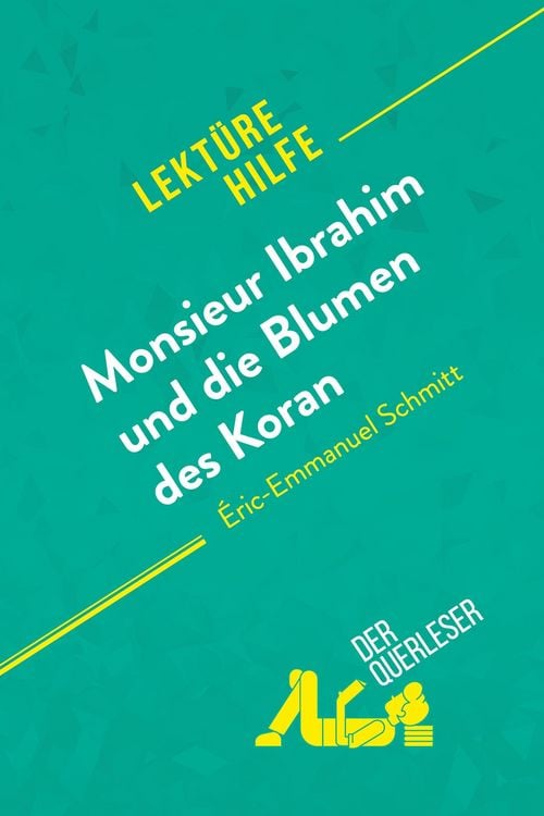 Produktbild: Monsieur Ibrahim und die Blumen des Koran von &Eacute;ric-Emmanuel Schmitt (Lekt&uuml;rehilfe)