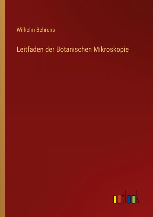 Produktbild: Leitfaden der Botanischen Mikroskopie