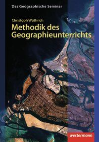 Produktbild: Methodik des Geographieunterrichts