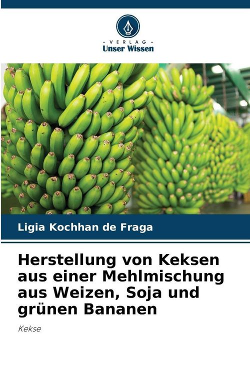 Produktbild: Herstellung von Keksen aus einer Mehlmischung aus Weizen, Soja und gr&uuml;nen Bananen