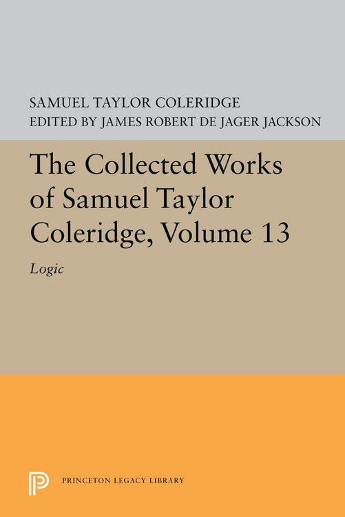 Produktbild: The Collected Works of Samuel Taylor Coleridge, Volume 13