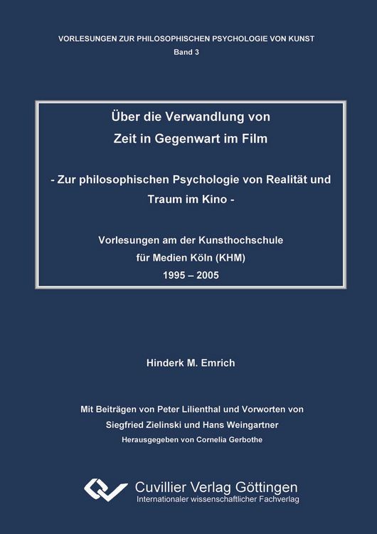 Produktbild: &Uuml;ber die Verwandlung von Zeit in Gegenwart im Film. Zur philosophischen Psychologie von Realit&auml;t und Traum im Kino