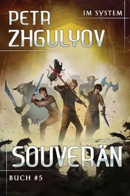 Produktbild: Souver&auml;n (Im System Buch #5)