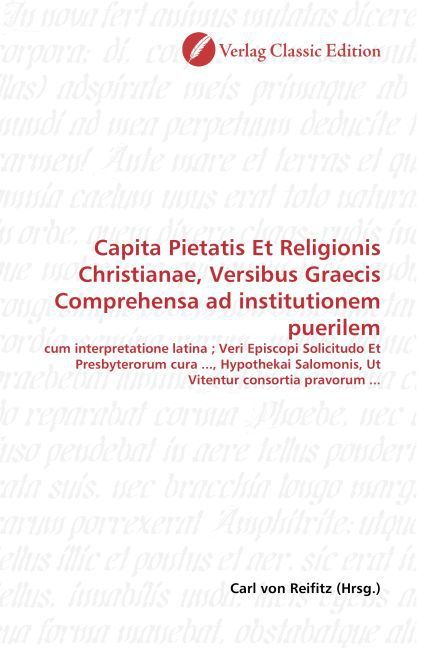 Produktbild: Capita Pietatis Et Religionis Christianae, Versibus Graecis