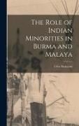 Produktbild: The Role of Indian Minorities in Burma and Malaya