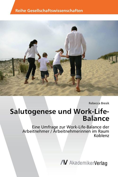 Produktbild: Salutogenese und Work-Life-Balance
