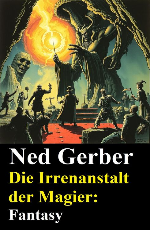 Produktbild: Die Irrenanstalt der Magier: Fantasy