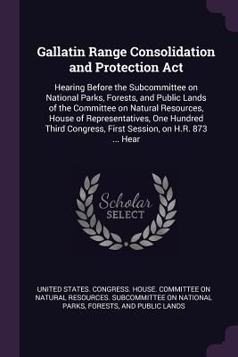 Produktbild: Gallatin Range Consolidation and Protection Act