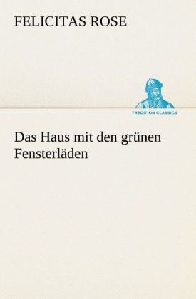 Produktbild: Das Haus mit den gr&uuml;nen Fensterl&auml;den