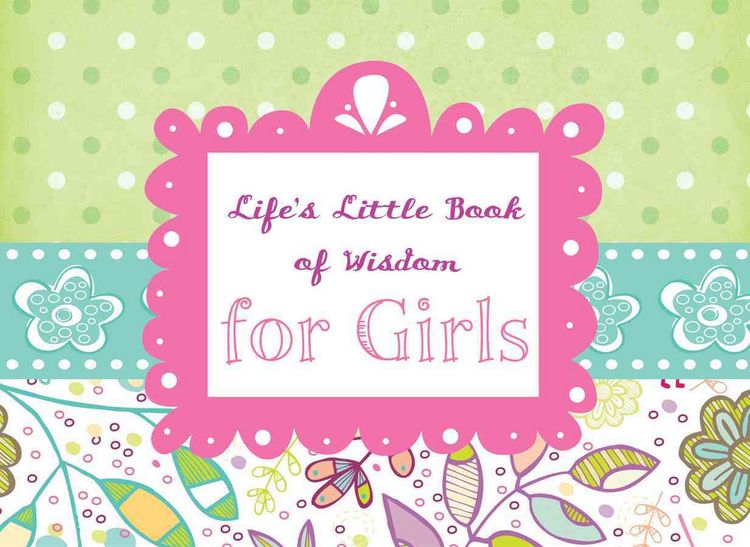 Produktbild: Life's Little Book of Wisdom for Girls