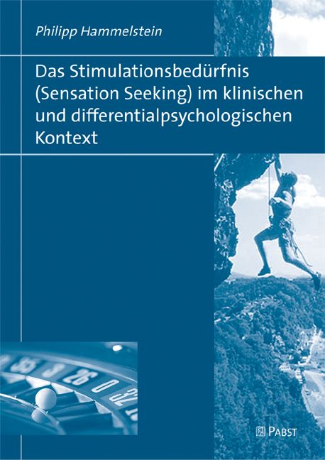 Produktbild: Das Stimulationsbed&uuml;rfnis (Sensation Seeking) im klinischen und differentialpsychologischen Kontext