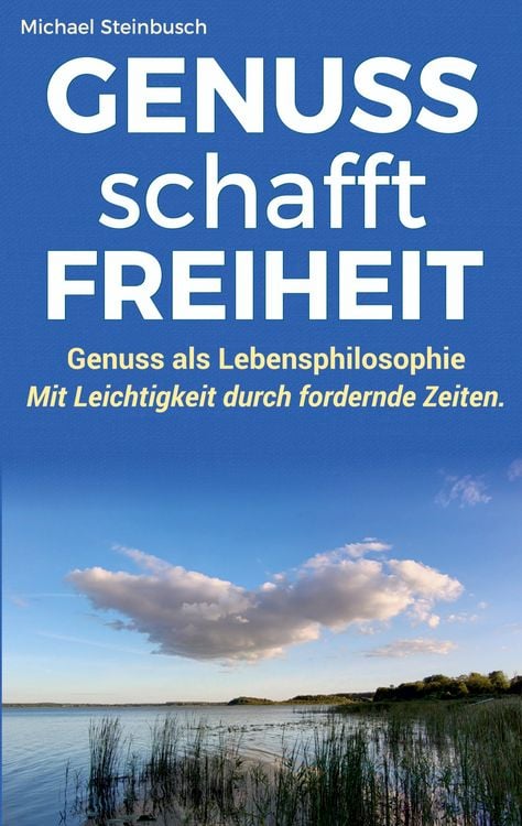 Produktbild: Genuss Schafft Freiheit