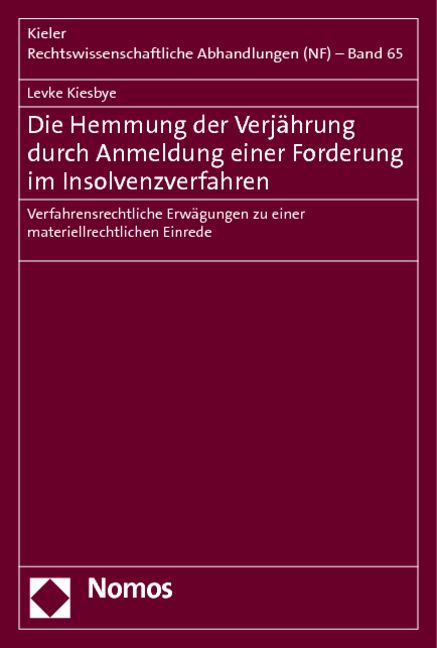 Produktbild: Die Hemmung der Verj&auml;hrung durch Anmeldung einer Forderung im Insolvenzverfahren