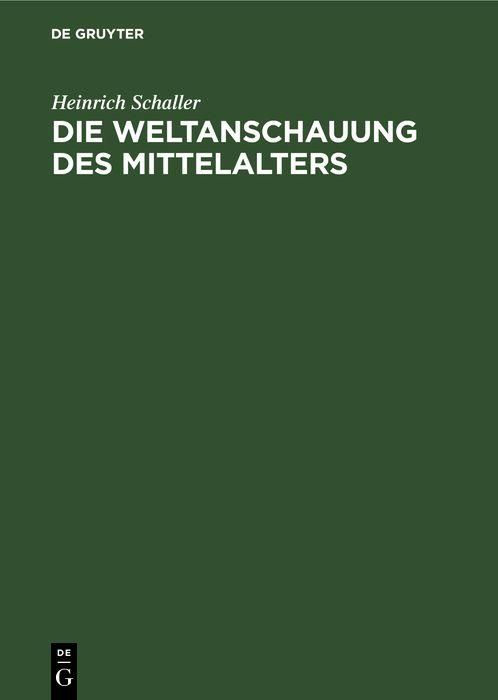 Produktbild: Die Weltanschauung des Mittelalters