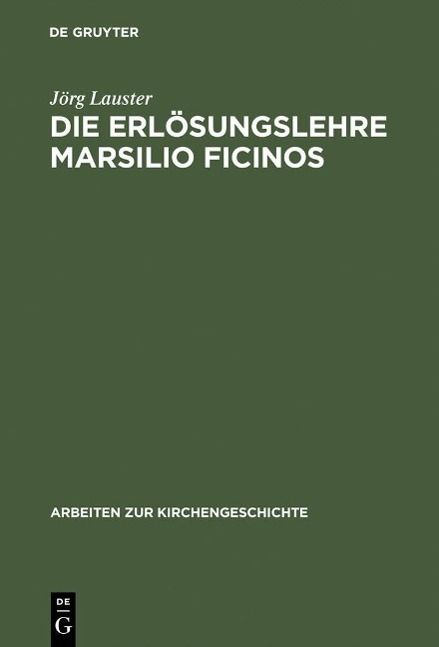 Produktbild: Die Erl&ouml;sungslehre Marsilio Ficinos