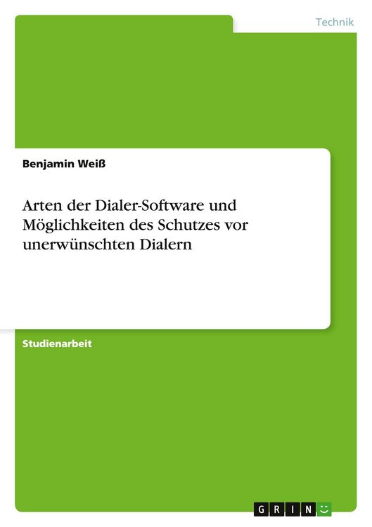 Produktbild: Arten der Dialer-Software und M&ouml;glichkeiten des Schutzes vor unerw&uuml;nschten Dialern