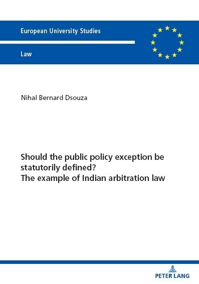 Produktbild: Should the public policy exception be statutorily defined? The example of Indian arbitration law