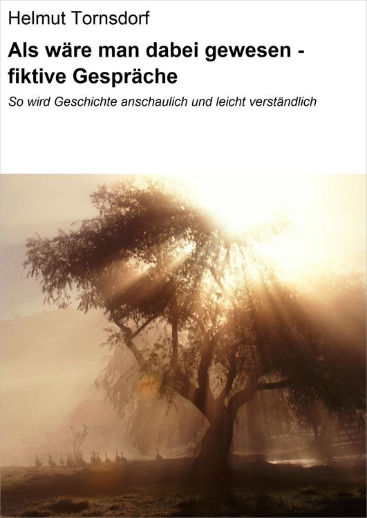 Produktbild: Als w&auml;re man dabei gewesen - fiktive Gespr&auml;che