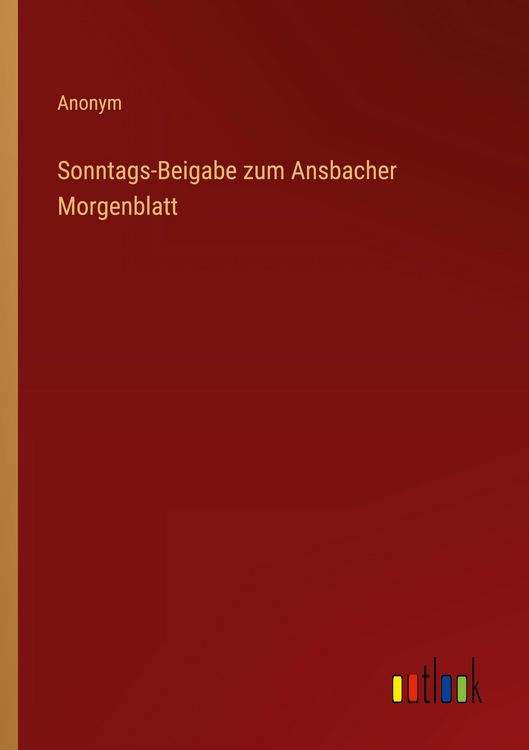 Produktbild: Sonntags-Beigabe zum Ansbacher Morgenblatt