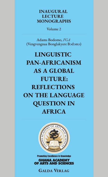 Produktbild: Linguistic Pan-Africanism as a Global Future: Reflections on the Language Question in Africa