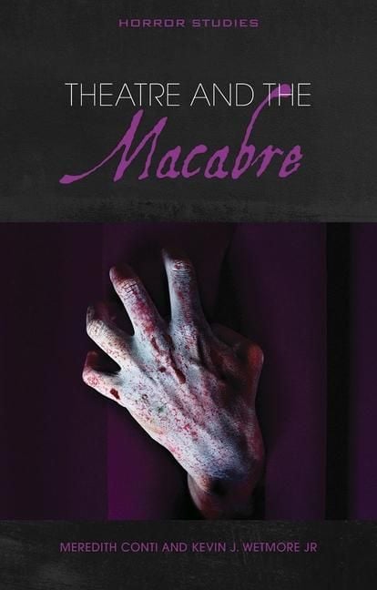 Produktbild: Theatre and the Macabre