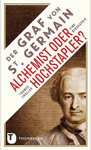 Produktbild: Der Graf von Saint Germain - Alchemist oder Hochstapler?