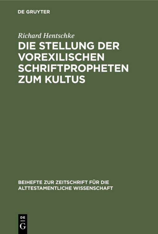 Produktbild: Die Stellung der vorexilischen Schriftpropheten zum Kultus