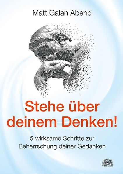 Produktbild: Stehe &uuml;ber deinem Denken!