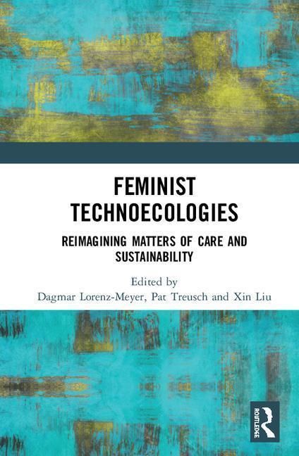 Produktbild: Feminist Technoecologies