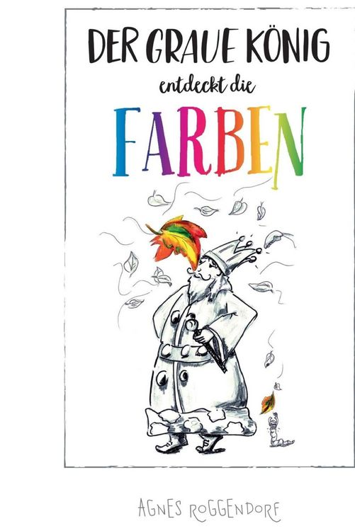 Produktbild: Der graue K&ouml;nig entdeckt die Farben