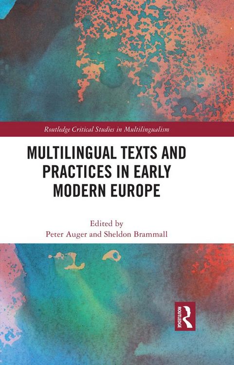 Produktbild: Multilingual Texts and Practices in Early Modern Europe