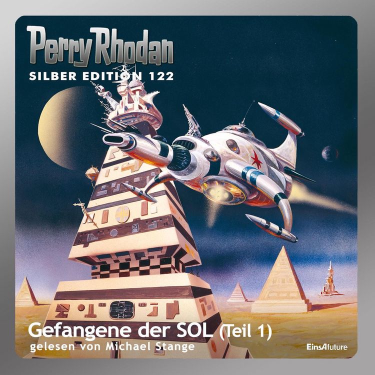 Produktbild: Perry Rhodan Silber Edition 122: Gefangene der SOL (Teil 1)