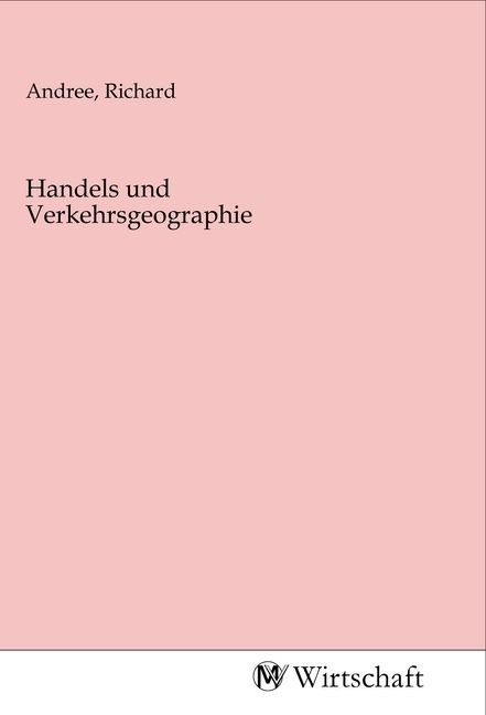 Produktbild: Handels und Verkehrsgeographie