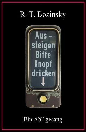 Produktbild: Aussteigen Bitte Knopf dr&uuml;cken