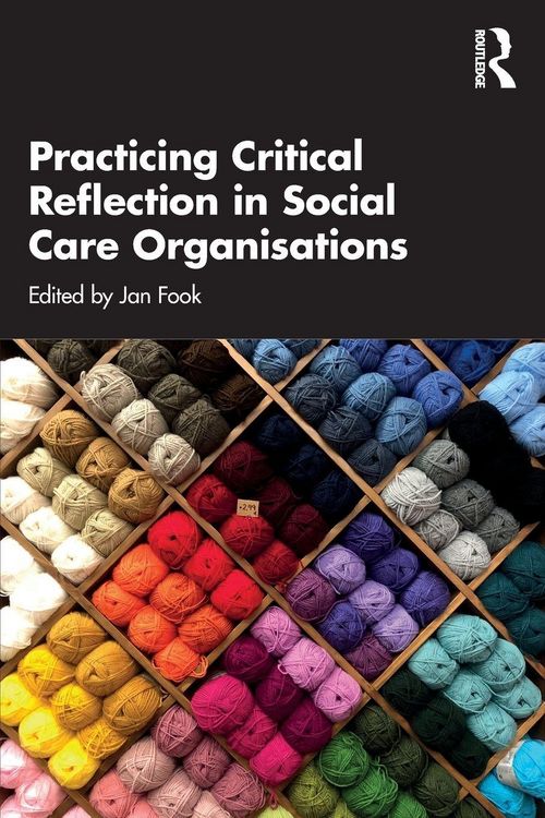 Produktbild: Practicing Critical Reflection in Social Care Organisations