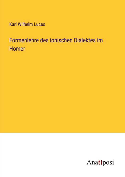 Produktbild: Formenlehre des ionischen Dialektes im Homer