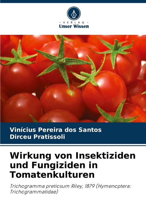 Produktbild: Wirkung von Insektiziden und Fungiziden in Tomatenkulturen