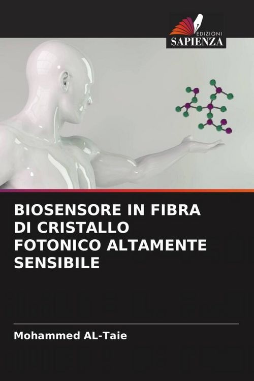 Produktbild: Biosensore in Fibra Di Cristallo Fotonico Altamente Sensibile