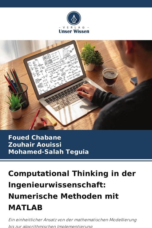 Produktbild: Computational Thinking in der Ingenieurwissenschaft: Numerische Methoden mit MATLAB