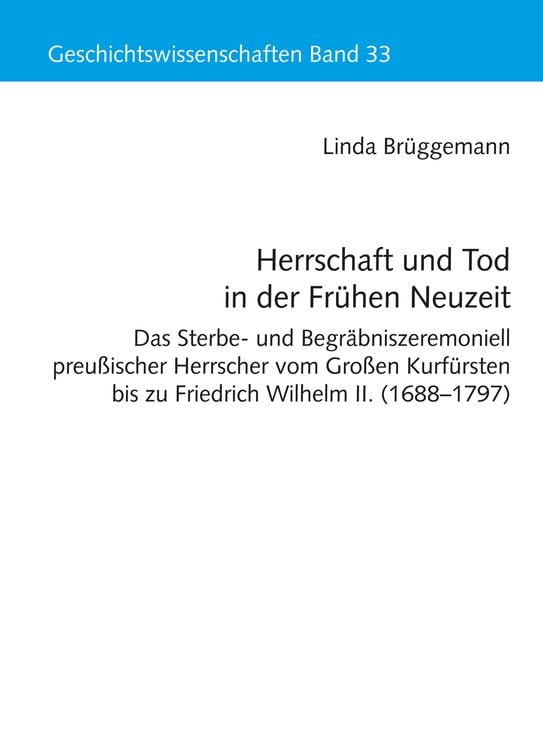 Bild vom Artikel Herrschaft und Tod in der Frühen Neuzeit vom Autor Linda Brüggemann