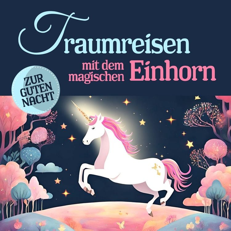 Produktbild: Traumreisen mit dem magischen Einhorn